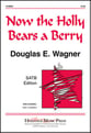 Now the Holly Bears a Berry SATB choral sheet music cover